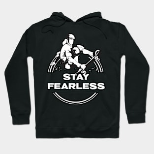 Stay Fearless Skate Hoodie